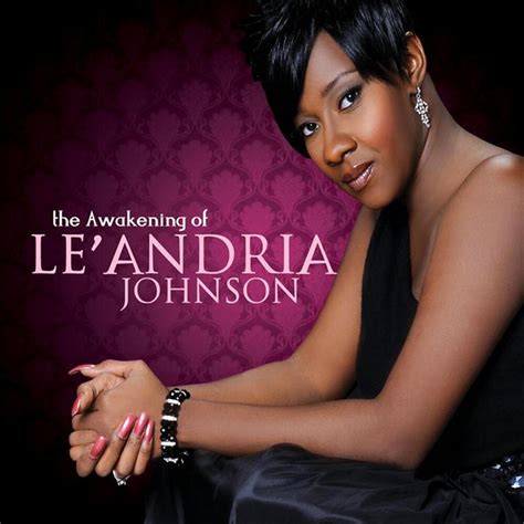 Le andria johnson - Jul 14, 2017 · Le'Andria Johnson is a gospel singer who won the third season of Sunday Best. In this video, she performs her song "All I Got", a powerful testimony of faith and gratitude. Watch and listen to her ... 